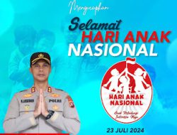 Kepala Kepolisian Resor Mamasa Mengucapkan Selamat Hari Anak Nasional 2024