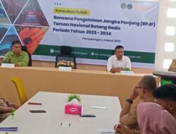 RPJP Taman Nasional Batang Gadis (TNBG) priode 2025-2034 masih terus menerima masukan dari masyarakat sebelum disahkan*