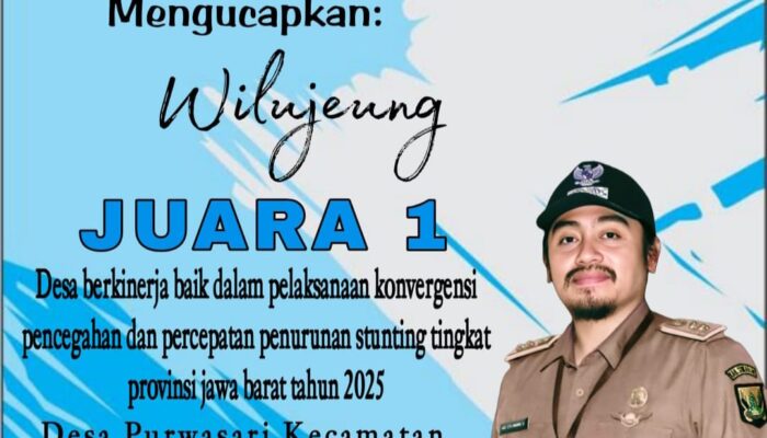 Desa Purwasari Raih Juara 1 Penurunan Stunting Tingkat Provinsi Jawa Barat 2025, Siap Melaju ke Tingkat Nasional