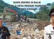 Dugaan PETI Libatkan Oknum Kades di Mandailing Natal, SATMA AMPI Minta Aparat Bertindak Tegas