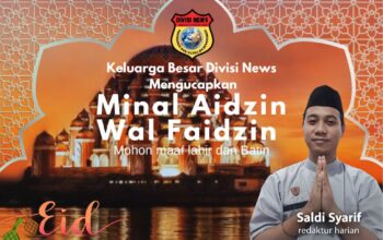 Saldi Syarif Divisinews Rayakan Idul Fitri 1447 H, Sampaikan Permohonan Maaf Lahir dan Batin