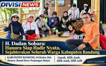 H. Dadan Sobara: Hanura Siap Hadir Nyata, Sejahterakan Seluruh Warga Kabupaten Bandung