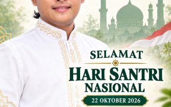 SELAMAT HARI SANTRI NASIONAL 2026 — SANTRI BERAKHLAK, BERILMU, BERDAYA MEMBANGUN NEGERI
